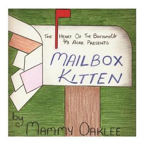 Mailbox Kitten di Mammy Oaklee edito da FRIESENPR