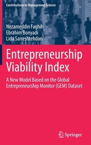 Entrepreneurship Viability Index di Ebrahim Bonyadi, Nezameddin Faghih, Lida Sarreshtehdari edito da Springer International Publishing