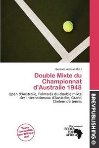 Double Mixte Du Championnat D\'australie 1948 edito da Brev Publishing