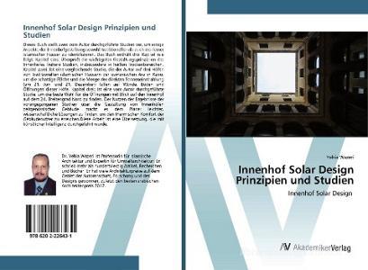 Innenhof Solar Design Prinzipien und Studien di Yehia Wazeri edito da AV Akademikerverlag