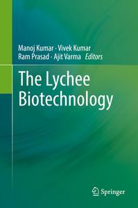 The Lychee Biotechnology di Manoj Kumar edito da Springer