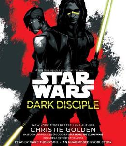 Dark Disciple di Christie Golden edito da Random House Audio Publishing Group