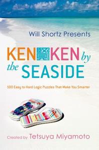Will Shortz Presents Kenken by the Seaside di Tetsuya Miyamoto edito da St. Martin's Griffin