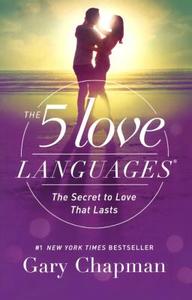The 5 Love Languages: The Secret to Love That Lasts di Gary Chapman edito da Turtleback Books