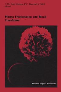 Plasma Fractionation and Blood Transfusion edito da Springer US