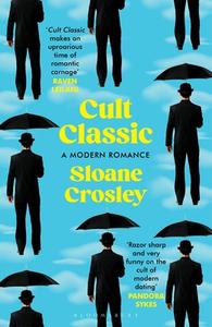 Cult Classic di Sloane Crosley edito da Bloomsbury UK