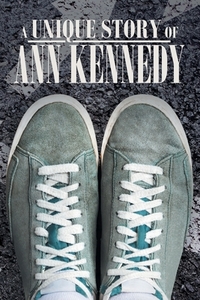 A Unique Story Of Ann Kennedy di Kennedy Ann Kennedy edito da Xlibris Nz