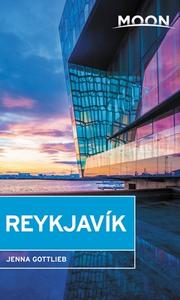 Moon Reykjavik (Second Edition) di Jenna Gottlieb edito da Avalon Travel Publishing