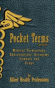 Pocket Terms di Mark Lerner, Patrice Morin-Spatz, Randy Burt edito da Medbooks, Inc.