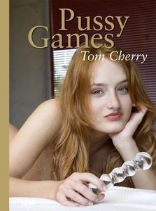 Pussy Games di Tom Cherry edito da Skylight Edition