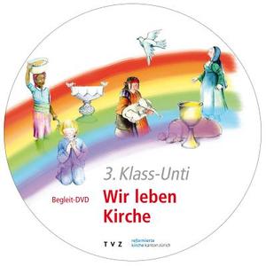 3. Klass-Unti: Wir Leben Kirche di Jurg Bosshardt edito da Tvz - Theologischer Verlag Zurich