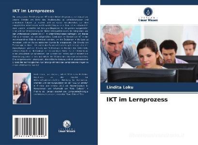 IKT im Lernprozess di Lindita Loku edito da Verlag Unser Wissen