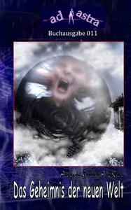 AD ASTRA 011 Buchausgabe di Axel Kruse, Alexander Gail edito da Independently Published