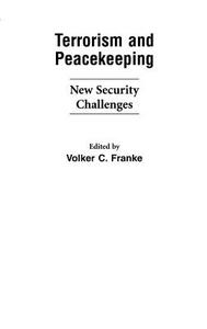 Terrorism and Peacekeeping di Volker C. Franke edito da Praeger