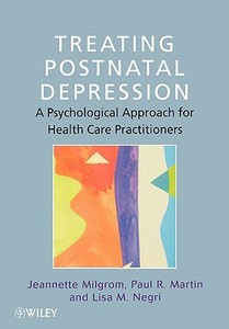 Treating Postnatal Depression di Milgrom edito da John Wiley & Sons