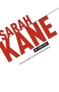 Sarah Kane in Context edito da Manchester University Press