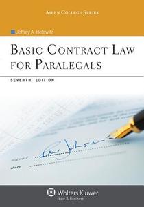 Basic Contract Law for Paralegals, Seventh Edition di Helewitz, Jeffrey A. Helewitz edito da Aspen Publishers