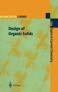 Design of Organic Solids edito da Springer Berlin Heidelberg