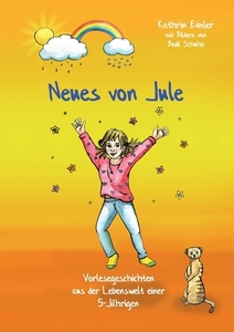 Neues von Jule di Kathrin Eimler edito da Books on Demand