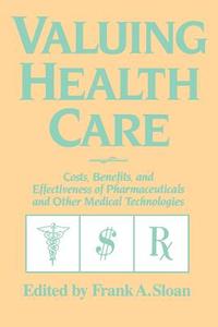 Valuing Health Care edito da Cambridge University Press