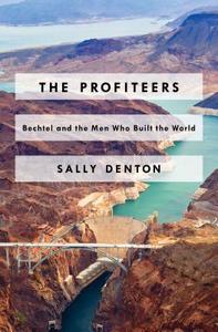 The Profiteers di Sally Denton edito da Simon & Schuster
