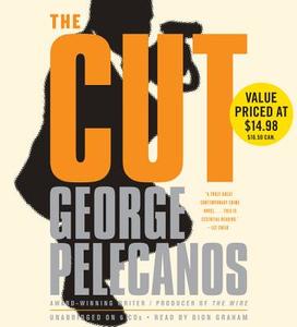 The Cut [With Earbuds] di George Pelecanos edito da Findaway World