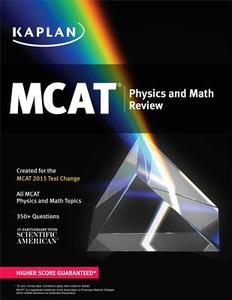 Kaplan MCAT Physics and Math Review di Kaplan edito da KAPLAN EDUC