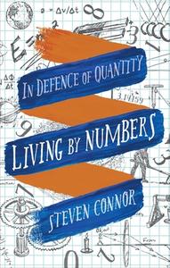 Living by Numbers di Steven Connor edito da Reaktion Books