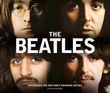The Beatles: The Story of the Fab Four's Swinging Sixties di Terry Burrows edito da Carlton Books