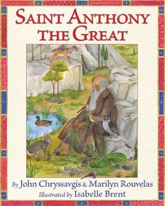 Saint Anthony the Great di John Chryssavgis edito da TradeSelect