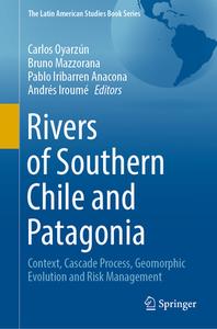 Rivers of Southern Chile and Patagonia edito da Springer International Publishing