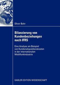 Bilanzierung von Kundenbeziehungen nach IFRS di Oliver Bohr edito da Gabler, Betriebswirt.-Vlg