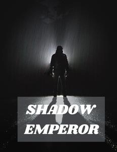 Shadow Emperor di Umair Khan edito da Independently Published