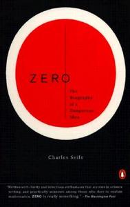 Zero: The Biography of a Dangerous Idea di Charles Seife edito da PENGUIN GROUP