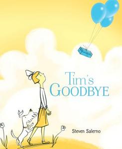 Tim'S Goodbye di Steven Salerno edito da Farrar, Straus & Giroux Inc