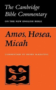 The Books of Amos, Hosea, Micah di Henry McKeating edito da Cambridge University Press