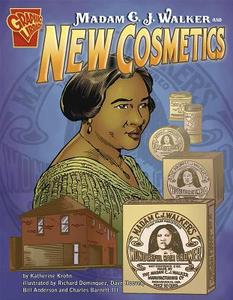 Madam C. J. Walker and New Cosmetics di Katherine Krohn edito da CAPSTONE PR
