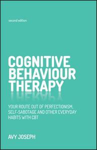 Cognitive Behaviour Therapy di Avy Joseph edito da John Wiley and Sons Ltd