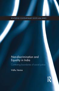 Non-discrimination and Equality in India di Vidhu (Jawaharlal Nehru University Verma edito da Taylor & Francis Ltd