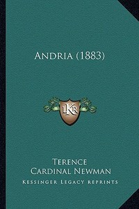 Andria (1883) di Terence edito da Kessinger Publishing