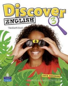 Discover English Global 3 Teacher's Book di Kate Wakeman edito da Pearson Education Limited