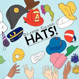 Hats! di Dianne Chand edito da Xlibris