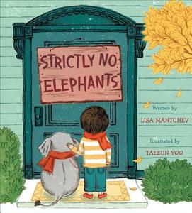 Strictly No Elephants di Lisa Mantchev edito da Simon & Schuster