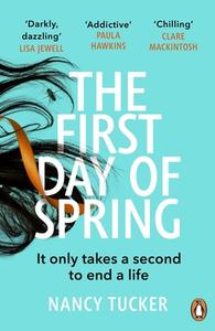 The First Day Of Spring di Nancy Tucker edito da Cornerstone