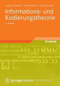 Informations- und Kodierungstheorie di Dagmar Schönfeld, Herbert Klimant, Rudi Piotraschke edito da Vieweg+Teubner Verlag