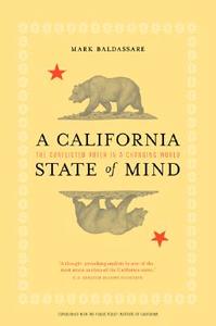 A California State of Mind: The Conflicted Voter in a Changing World di Mark Baldassare edito da UNIV OF CALIFORNIA PR