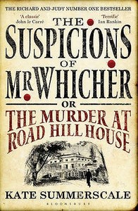 The Suspicions of Mr Whicher di Kate Summerscale edito da Bloomsbury Publishing PLC