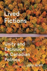 Lived Fictions di John Grant edito da University of British Columbia Press