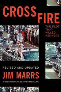 Crossfire di Jim Marrs edito da Carroll & Graf Publishers Inc