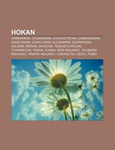 Hokan: Chimarikan, Chumashan, Coahuiltec di Izvor Wikipedia edito da Books LLC, Wiki Series